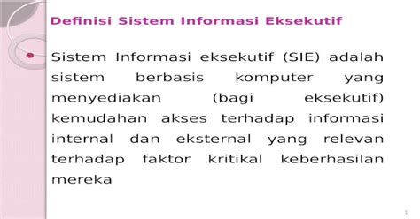 Definisi Sistem Informasi Eksekutif Pptx [pptx Powerpoint]