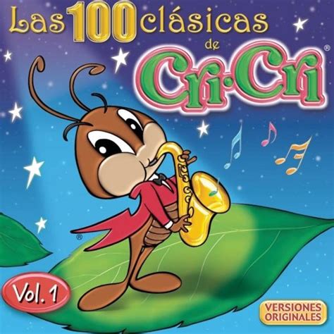 Las 100 Clasicas De Cri Cri Vol 1 Cri Cri Songs Reviews Credits