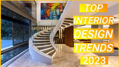 Top Interior Design Trends 2023 Home Interior Design Ideas Youtube