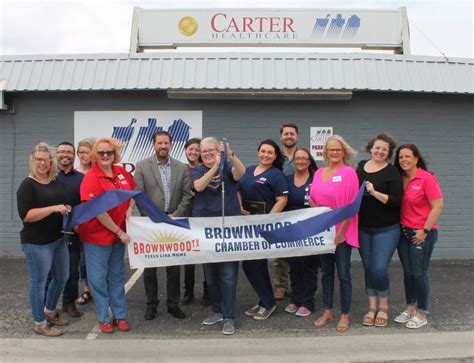 Ribbon Cutting For Carter Healthcare Brownwood Texas Feels Like Home