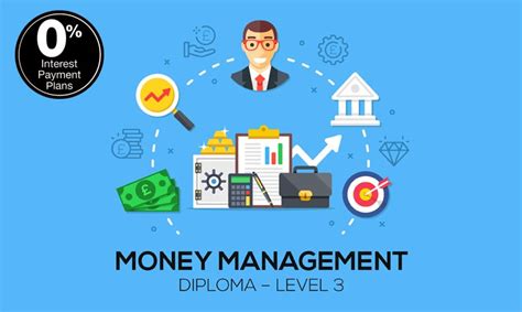 The activity of organizing and investing your own or someone else's money: Online Diploma in Money Management (Level 3) with ...