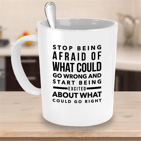 Inspirational Coffee Mug Inspiring Motivational And Encouraging T