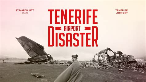 Tenerife Airport Disaster Youtube