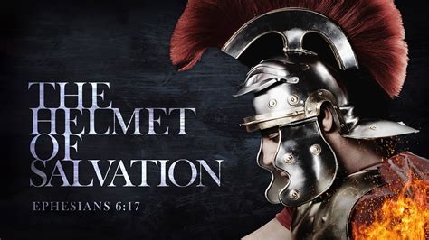 The Helmet Of Salvation Youtube