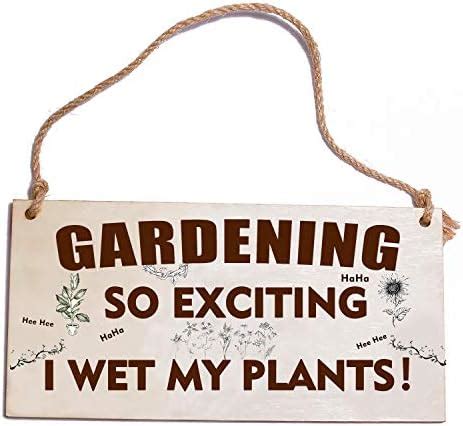 Honzee Gardening Gifts Sign Gardening So Exciting I Wet My Plants Funny Wetting Pants Novelty
