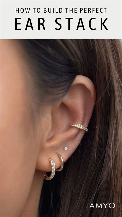 How To Build The Perfect Ear Stack Earings Piercings Ear Piercing