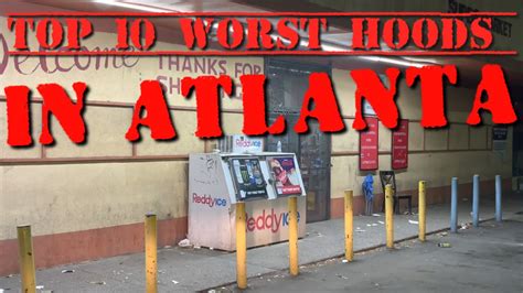 Top 10 Worst Neighborhoods In Atlanta Youtube