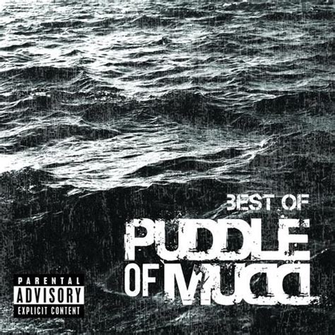 Puddle Of Mudd Best Of Puddle Of Mudd 2010 Control Abrasive Blurry She Hates Me Famous