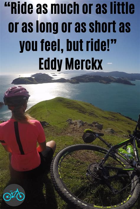 15 Inspirational Cycling Quotes Cycling Quotes Biking Quotes Cycling