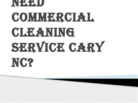 Deciding Your Needs While Choosing Commercial Cleaning Service Cary Nc