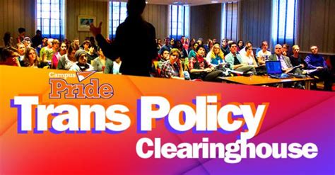 Campus Pride Trans Policy Clearinghouse Campus Pride
