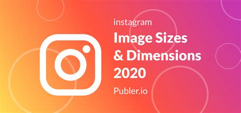 Instagram Image Sizes And Dimensions 2020 Publers Blog