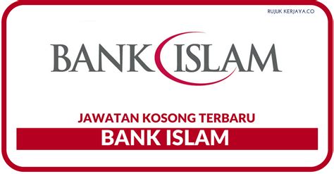 Jawatan kosong bank islam malaysia terkini 2015. Bank Islam Malaysia Berhad • Kerja Kosong Kerajaan