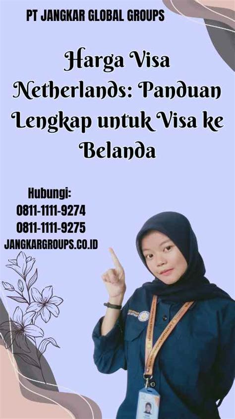 Harga Visa Netherlands Panduan Lengkap Untuk Visa Ke Belanda Jangkar