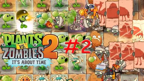 Plants Vs Zombies 2 Its About Time Ancient Egypt Day 10