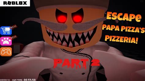 ESCAPE PAPA PIZZA’s PIZZERIA 🍕|ROBLOX - YouTube