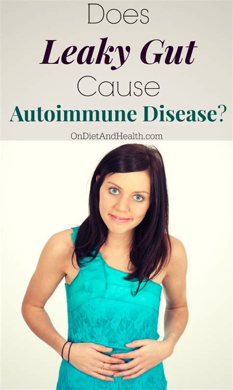 Does Leaky Gut Cause Autoimmune Disease Autoimmune Disease Rheumatoid Arthritis Diet Leaky Gut