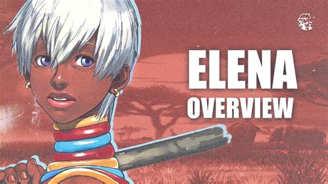 Elena Overview Street Fighter Iii 3rd Strike 4k Youtube