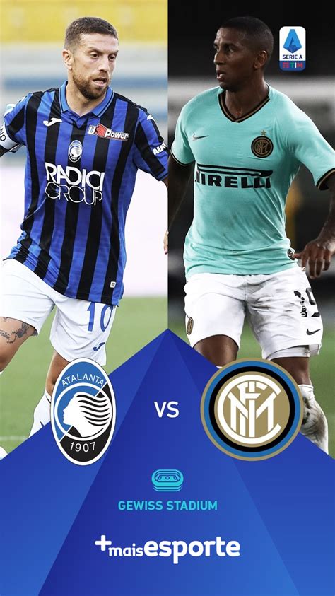 Atalanta termina temporada recorde com 116 gols. Campeonato Italiano - Atalanta x Internazionale | +maisesporte