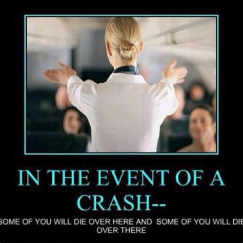 Plane Crash Airline Humor Flight Attendant Humor Funny Pictures