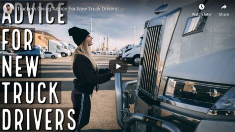 Truck Drivers Advice To New Truckers