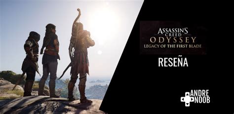 Assassins Creed Odyssey Legado De La Primera Hoja Rese A Andrenoob