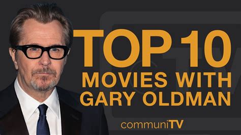 Top Gary Oldman Movies Youtube