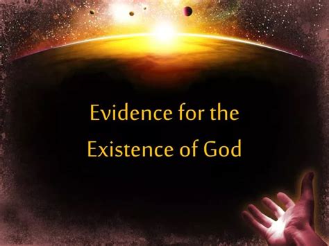 Ppt Evidence For The Existence Of God Powerpoint Presentation Free