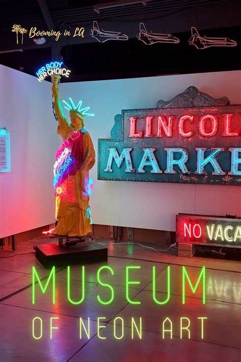 The Museum Of Neon Art Experience A Dazzling World Of Light And Color