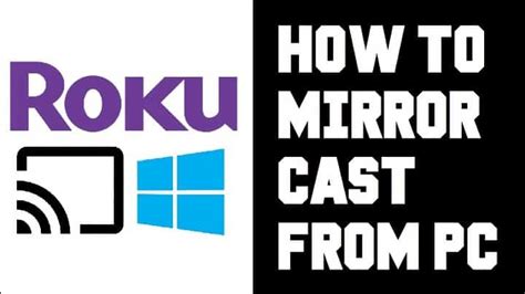 How To Cast To Roku From Windows 10 Pc