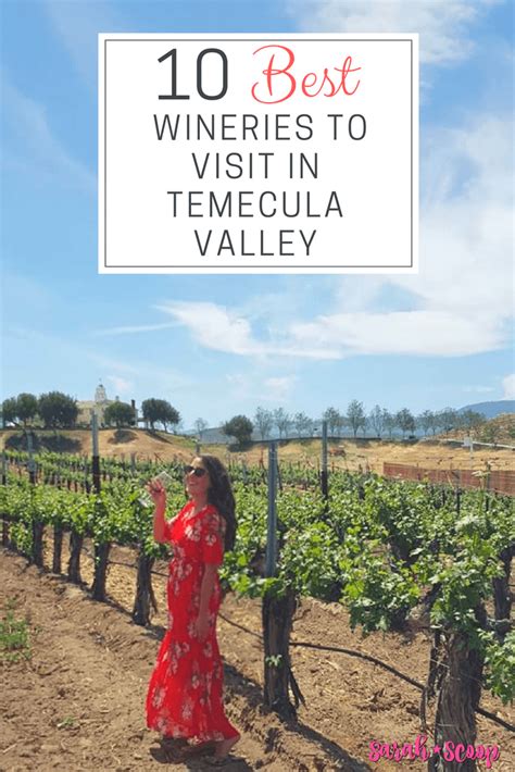 Top 10 Wineries In Temecula Valley Sarah Scoop