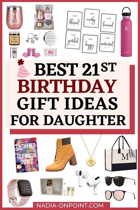 21st Birthday Ts For Daughter That Are Thoughtful Onpoint T Ideas