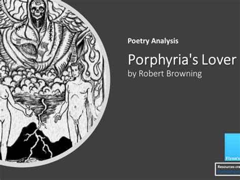 Gcse Poetry Porphyrias Lover By Robert Browning Teaching Resources