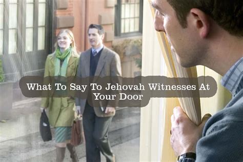 What To Say To Jehovah Witnesses At Your Door Jws Ministry Success Is Money