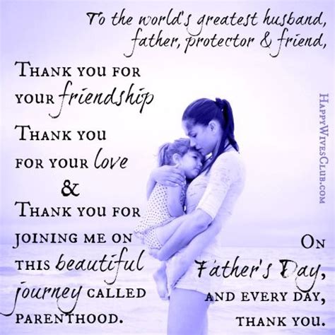 Get more ideas about what famous when a father gives to his son, both laugh; Fathers Day Quotes For Husband. QuotesGram