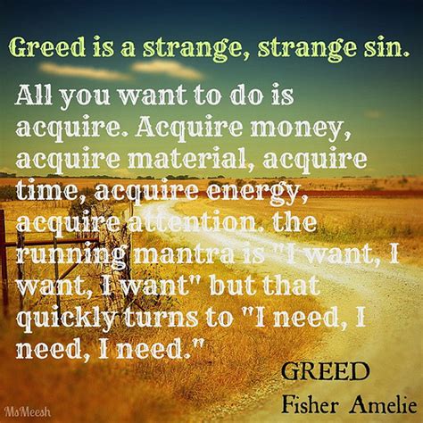 Lust and greed are more gullible than innocence. Quotes About Greedy Family Members. QuotesGram