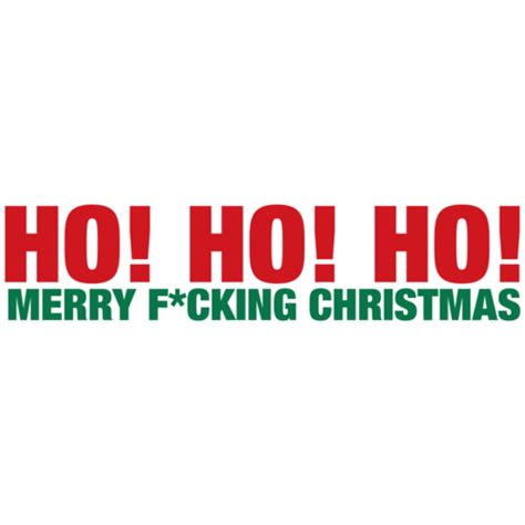 ho ho ho merry f cking christmas t shirt