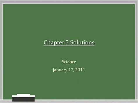 Ppt Chapter 5 Solutions Powerpoint Presentation Free Download Id