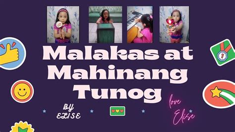 Mga Halimbawa Ng Malakas At Mahinang Tunog Lovelise Video5 Youtube