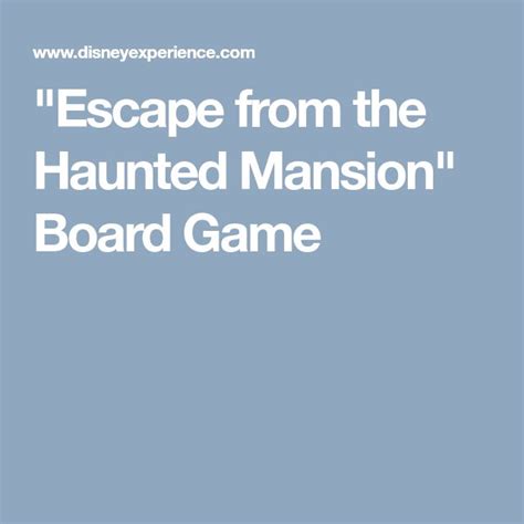 Escape From The Haunted Mansion Board Game Haunted Mansion Board