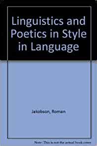 Linguistics And Poetics In Style In Language Jakobson Roman