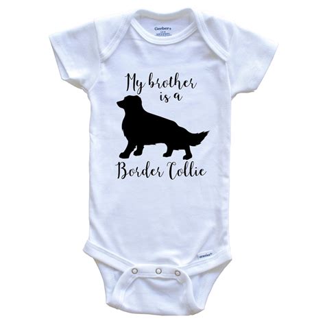 My Brother Sister Is A Border Collie One Piece Funny Cute Etsy