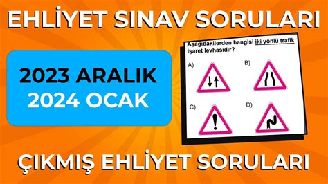 Hazirsaniz Ba Layalim Aralik Ocak Ehliyet Sorular