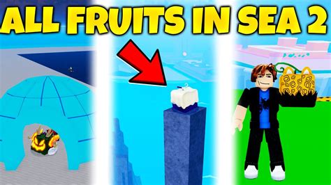 All Fruit Spawn Locations Blox Fruits Sea 2 Youtube