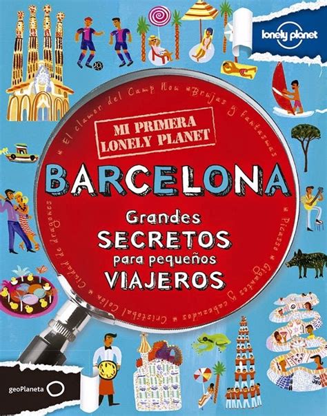 Lonely Planet Publica Su Primera Guía De Barcelona Para Niños