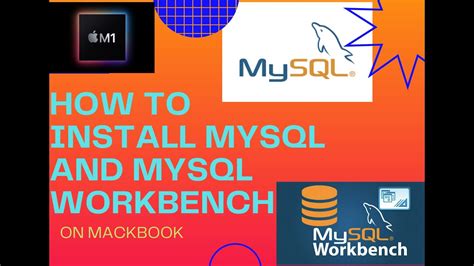 How To Install Mysql And Mysql Workbench On Macbook Youtube