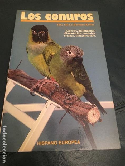 Los Conuros Loros Pájaros Muy Ilustrado 1992 Comprar Libros
