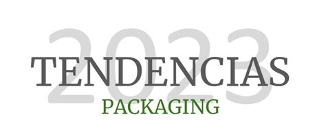 Tendencias De Packaging 2023 Anper