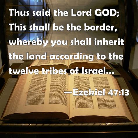 Ezekiel 4713 Thus Said The Lord God This Shall Be The Border Whereby
