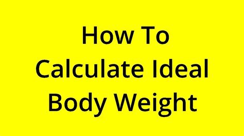 Solved How To Calculate Ideal Body Weight Youtube